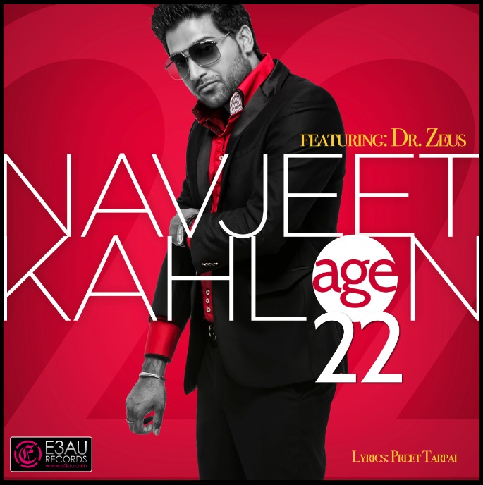 Age 22 - Navjeet Kahlon & Dr Zeus Single